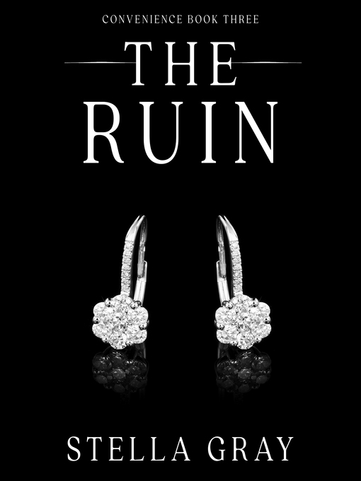 Title details for The Ruin by Stella Gray - Available